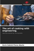 The art of cooking with engineering. 6209425976 Book Cover