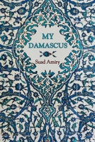 My Damascus 162371883X Book Cover