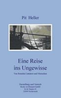 Eine Reise ins Ungewisse: Von fremden Ländern und Menschen 3735793622 Book Cover