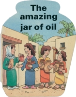 The Amazing Jar of Oil (Board Books) 1857920848 Book Cover