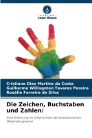 Die Zeichen, Buchstaben und Zahlen (German Edition) 6200729573 Book Cover