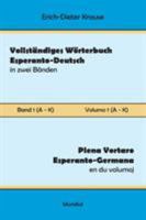 Vollständiges Wörterbuch Esperanto-Deutsch in zwei Bänden, Band 1 1595693807 Book Cover