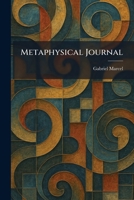 Metaphysical Journal 1025441516 Book Cover