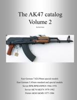 The AK47 catalog volume 2: Amazon edition 1798271265 Book Cover