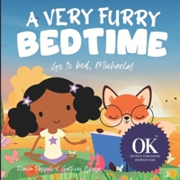 A Very Furry Bedtime: Go to bed, Michaela. B0BLB3CJ5Q Book Cover