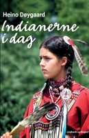 Indianerne i dag 8726676583 Book Cover
