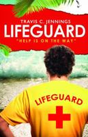 Lifeguard: Help is on The Way 0692299173 Book Cover