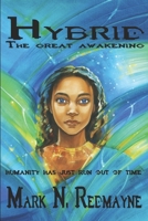 Hybrid: The Great Awakening 1520103948 Book Cover