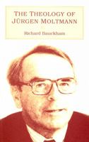 Theology of Jurgen Moltmann 0567292770 Book Cover