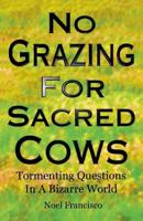 No Grazing For Sacred Cows 0788013297 Book Cover