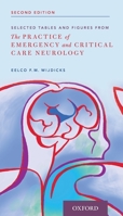 Selected Tables and Figures from The Practice of Emergency and Critical Care Neurology 0190602082 Book Cover