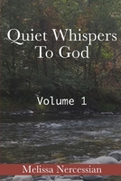 Quiet Whispers To God B08DSYSNJR Book Cover