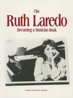 The Ruth Laredo Becoming a Musician Book 0913574996 Book Cover