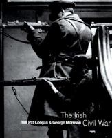 The Irish Civil War 157098252X Book Cover