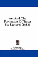 Art and the Formation of Taste 1014947901 Book Cover