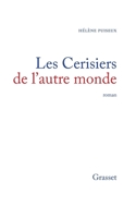 Les cerisiers de l'autre monde 2246331919 Book Cover