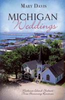 Michigan Weddings (Inspirational Romance Readers) 1597896276 Book Cover