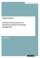 Evidenced best practices in Entrepreneurship and Strategic Management 3656246130 Book Cover