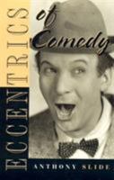 Eccentrics of Comedy 0810835347 Book Cover