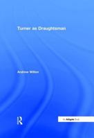 Turner As Draughtsman 0754600262 Book Cover