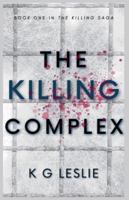 The Killing Complex (The Killing Saga) B0G317HXZH Book Cover