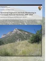 Terrestrial Vegetation and Soils Monitoring in Coronado National Memorial, 2009?2010 1493700219 Book Cover