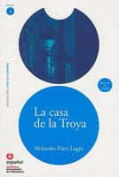 La Casa De La Troya/the House of Troya (Leer En Espanol, Level 3) 8497130650 Book Cover