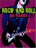 Rock and Roll Day Planner: Calendar/Journal/Phonebook 0976274728 Book Cover