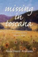 Missing in Toscana 1436308739 Book Cover