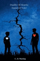 Duality Of Hearts: Daniel & Tyler (D&t: High School Years) B0GVVJZZTZ Book Cover