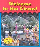 Welcome to the Circus! 1588105415 Book Cover