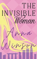 The Invisible Woman 0648870219 Book Cover
