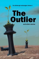 The Outlier and other stories (The Edinburgh Anthology Series) B0DM1C5HZZ Book Cover