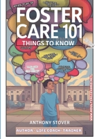 Fostercare 101: Things I should have known! B0G5HHYD88 Book Cover