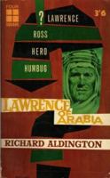 Lawrence of Arabia: A Biographical Enquiry 0140212639 Book Cover