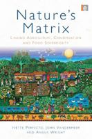 Natures Matrix: Linking Agriculture, Conservation and Food Sovereignty 1844077829 Book Cover