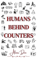 Humans behind counters B0F92B71T5 Book Cover