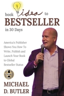 Book Idea to Bestseller in 30 Days 1637925913 Book Cover