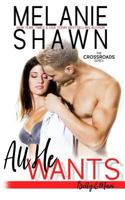 All He Wants: Billy & Maxi 1539641147 Book Cover