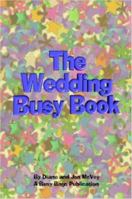 The Wedding Busy Book 1411635922 Book Cover