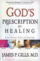 God's Prescription for Healing 0884199479 Book Cover