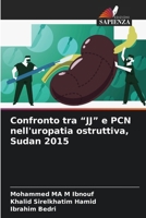 Confronto tra "JJ" e PCN nell'uropatia ostruttiva, Sudan 2015 (Italian Edition) 6200821267 Book Cover