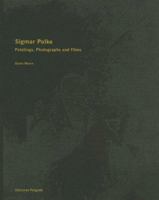 Sigmar Polke: Paintings, Photographs and Films (Ediciones Poligrafa: 20_21 Collection) 8434309890 Book Cover