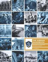 Air Force Handbook 1: The Airman Handbook 0984356355 Book Cover