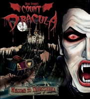 Count Dracula: Welcome to Transylvania, Home of Vampires 1847323022 Book Cover