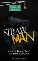 Straw Man 1935655698 Book Cover