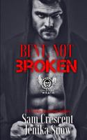 Bent, Not Broken 1534886656 Book Cover