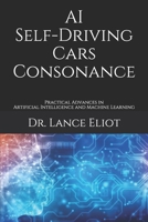 AI Self-Driving Cars Vicissitude: Practical Advances in Artificial Intelligence and Machine Learning 1733249818 Book Cover