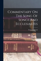Commentary On The Song Of Songs And Ecclesiastes 1016291337 Book Cover