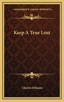 Keep A True Lent 1166126641 Book Cover